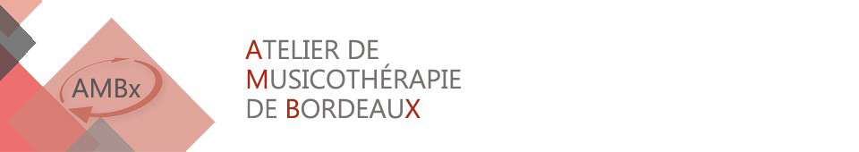 Formation en musicothérapie Bordeaux (33) - Revue de musicothérapie (Musique-Thérapie-Communication) - Stages art-thérapie optionnels | Ateliers-ambx.net